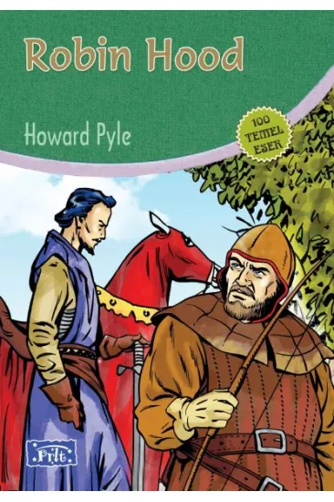 Robin Hood (100 Temel Eser - İlköğretim) Robin Hood (100 Temel Eser - İlköğretim)