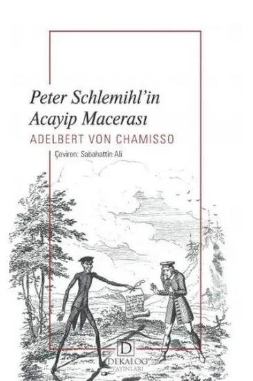 Peter Schlemihl’İn Acayip Macerası Peter Schlemihl’İn Acayip Macerası