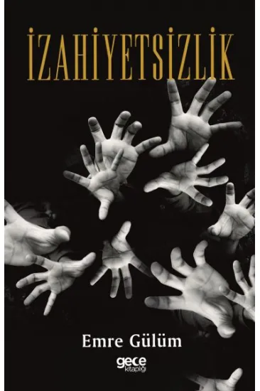 İzahiyetsizlik İzahiyetsizlik
