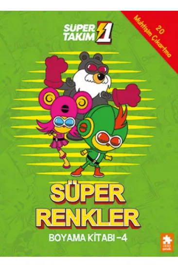 Süper 1 Takım Süper Renkler Boyama Kitabı - 4 Süper 1 Takım Süper Renkler Boyama Kitabı - 4