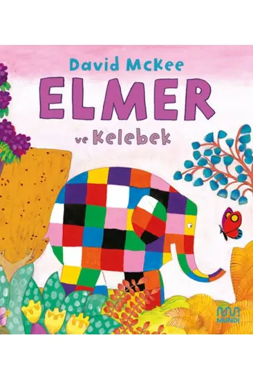 Elmer ve Kelebek Elmer ve Kelebek