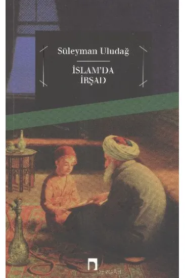 İslam'da İrşad İslam'da İrşad