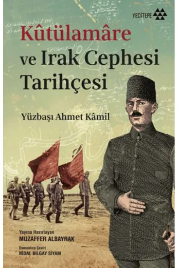 Kutülamare ve Irak Cephesi Tarihçesi