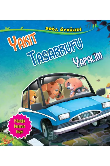 Yakıt Tasarrufu Yapalım - Doğa Öyküleri Yakıt Tasarrufu Yapalım - Doğa Öyküleri