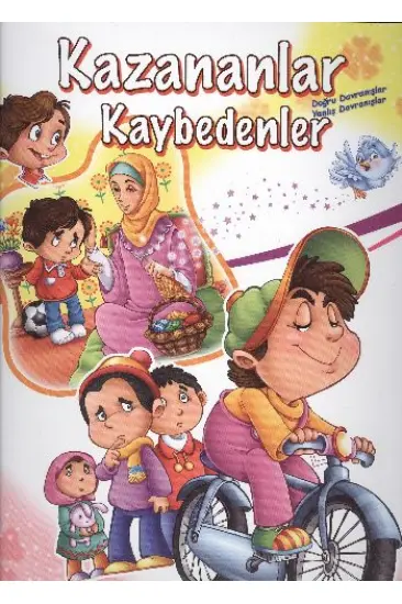 Kazananlar ve Kaybedenler Olumlu ve Olumsuz Davranışlar