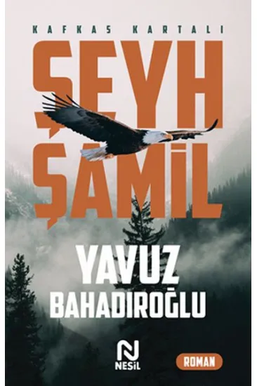 Şeyh Şamil - Kafkas Kartalı