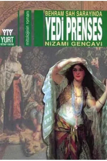 Behram Şah Sarayında Yedi Prenses Behram Şah Sarayında Yedi Prenses