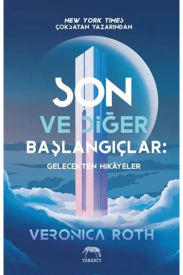 Son ve Diğer Başlangıçlar Son ve Diğer Başlangıçlar