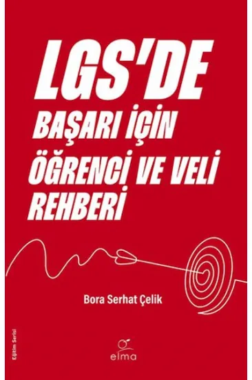 LGS'de Başarı İçin Öğrenci ve Veli Rehberi LGS'de Başarı İçin Öğrenci ve Veli Rehberi