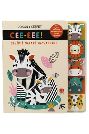 Sevimli Safari Hayvanları/ CEE-EEE! Dokun & Keşfet Sevimli Safari Hayvanları/ CEE-EEE! Dokun & Keşfet