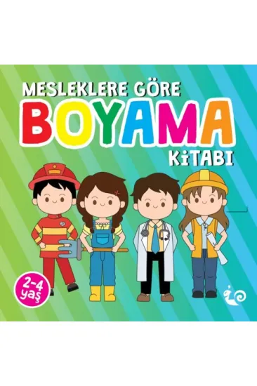 Mesleklere Göre Boyama Kitabı Mesleklere Göre Boyama Kitabı