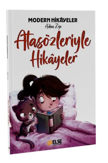 Atasözleriyle Hikayeler Atasözleriyle Hikayeler