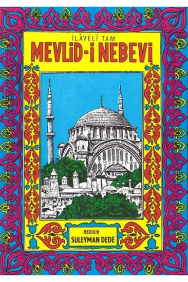 Mevlid-i Nebevi Mevlid-i Nebevi