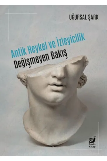 Antik Heykel ve İzleyicilik Antik Heykel ve İzleyicilik
