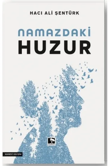 Namazdaki Huzur Namazdaki Huzur