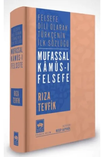 Mufassal Kamus-ı Felsefe (Ciltli) Mufassal Kamus-ı Felsefe (Ciltli)