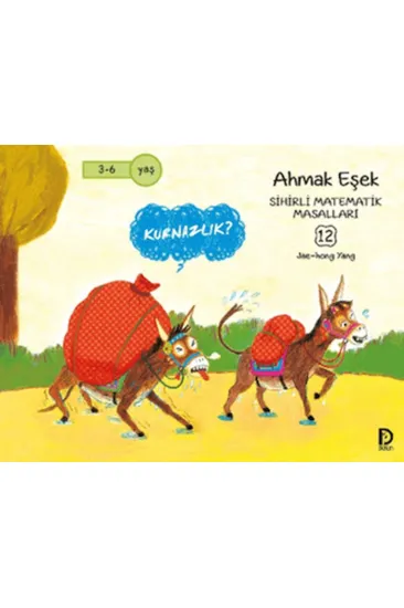 Ahmak Eşek (Kurnazlık) Ahmak Eşek (Kurnazlık)