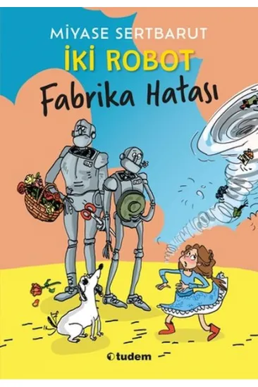 İki Robot - Fabrika Hatası İki Robot - Fabrika Hatası
