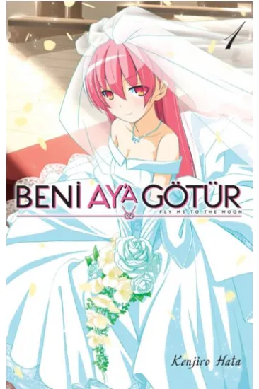 Beni Ay’a Götür 1 Beni Ay’a Götür 1