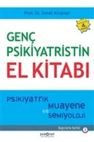 Genç Psikiyatristin El Kitabı