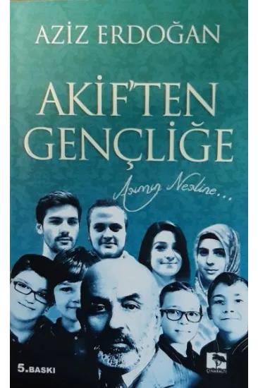 Akif'ten Gençliğe