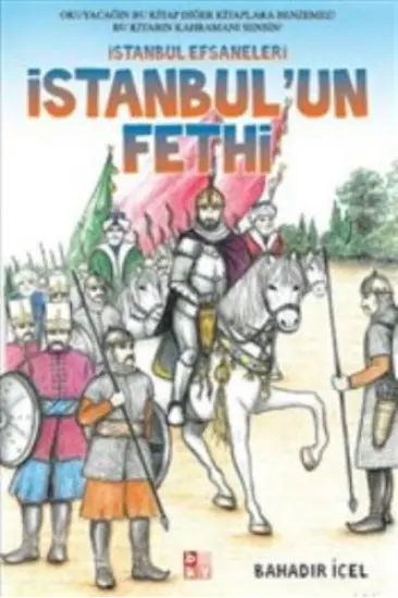 İstanbul'un Fethi İstanbul'un Fethi