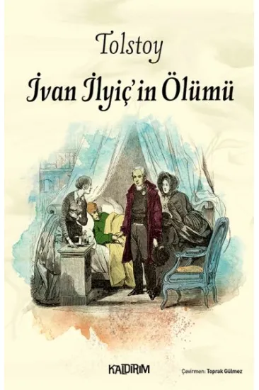 İvan İlyiç’in Ölümü İvan İlyiç’in Ölümü