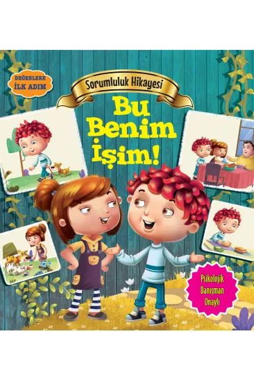 Bu Benim İşim! - Değerlere İlk Adım Bu Benim İşim! - Değerlere İlk Adım