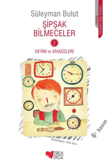 Şipşak Bilmeceler 2 / Deyim ve Atasözleri Şipşak Bilmeceler 2 / Deyim ve Atasözleri