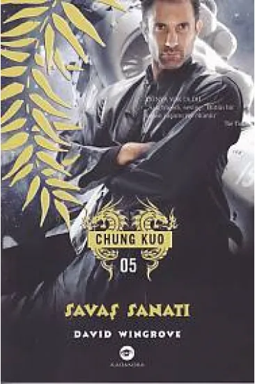 Chung Kuo 5. Kitap - Savaş Sanatı Chung Kuo 5. Kitap - Savaş Sanatı