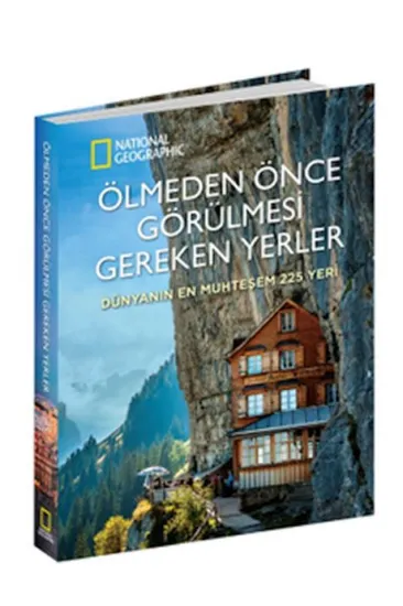 Ölmeden Önce Görülmesi Gereken Yerler - Dünyanın En Muhteşem 225 Yeri