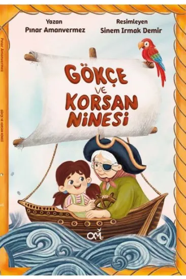 Gökçe ve Korsan Ninesi Gökçe ve Korsan Ninesi