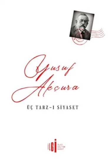 Üç Tarz-ı Siyaset Üç Tarz-ı Siyaset