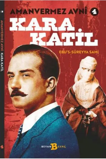 Kara Katil - Amanvermez Avni 4 Kara Katil - Amanvermez Avni 4