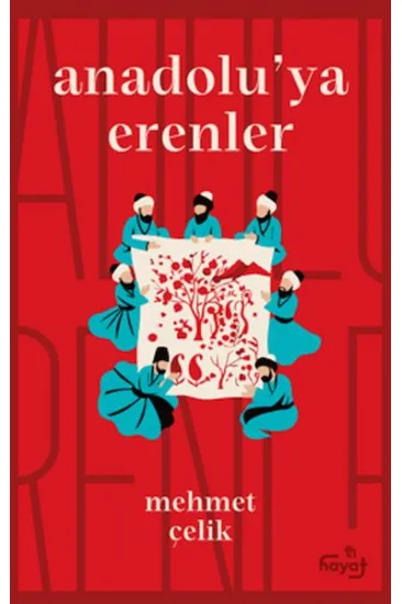 Anadolu’ya Erenler Anadolu’ya Erenler