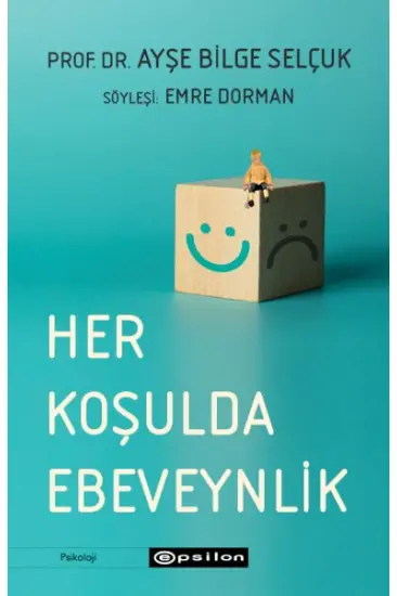 Her Koşulda Ebeveynlik Her Koşulda Ebeveynlik