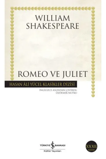 Romeo ve Juliet - Hasan Ali Yücel Klasikleri Romeo ve Juliet - Hasan Ali Yücel Klasikleri