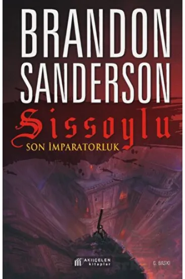 Sissoylu 1 - Son İmparatorluk