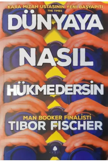 Dünyaya Nasıl Hükmedersin Dünyaya Nasıl Hükmedersin