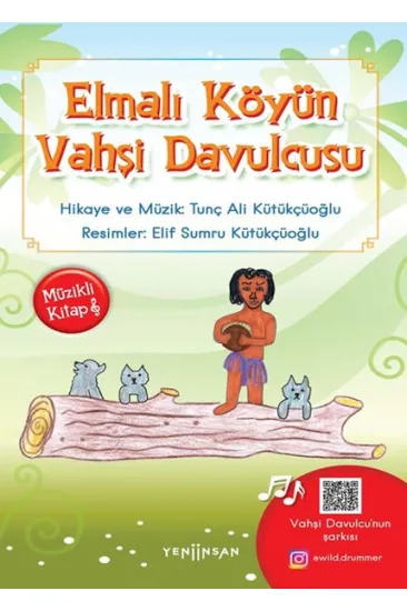 Elmalı Köyün Vahşi Davulcusu