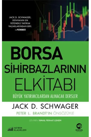 Borsa Sihirbazlarının Elkitabı: Büyük Yatırımcılardan Alınacak Dersler Borsa Sihirbazlarının Elkitabı: Büyük Yatırımcılardan Alınacak Dersler
