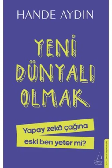 Yeni Dünyalı Olmak Yeni Dünyalı Olmak