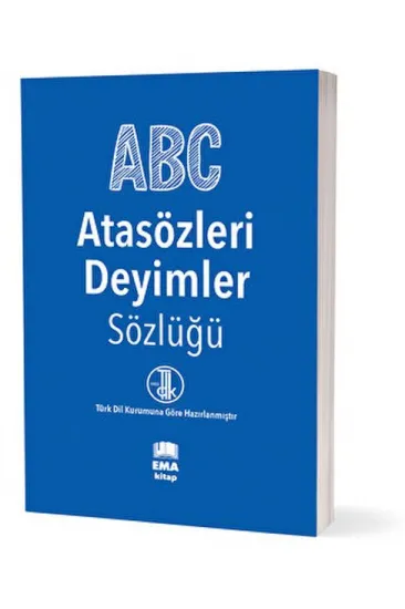 Atasözleri Deyimler Sözlüğü Atasözleri Deyimler Sözlüğü