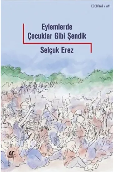 Eylemlerde Çocuklar Gibi Şendik Eylemlerde Çocuklar Gibi Şendik
