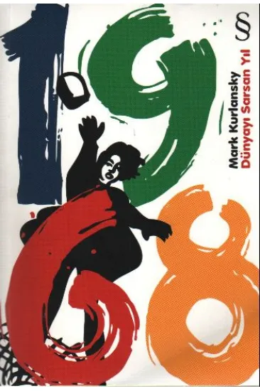 1968 - Dünyayı Sarsan Yıl 1968 - Dünyayı Sarsan Yıl