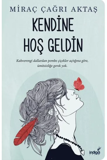 Kendine Hoş Geldin Kendine Hoş Geldin