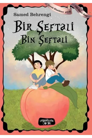 Bir Şeftali Bin Şeftali Bir Şeftali Bin Şeftali