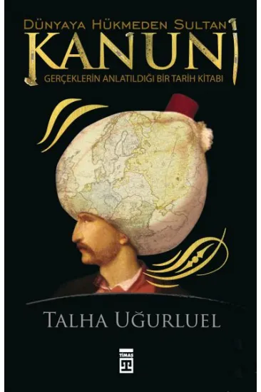 Dünyaya Hükmeden Sultan Kanuni