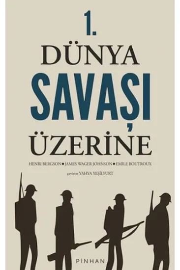 1. Dünya Savaşı Üzerine 1. Dünya Savaşı Üzerine