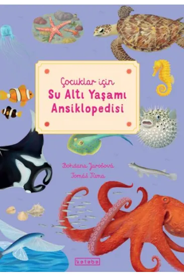Çocuklar için Su Altı Yaşamı Ansiklopedisi